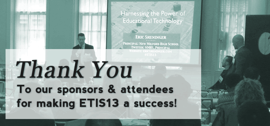 Thank You to our sponsors and attendees for making ETIS13 a success!